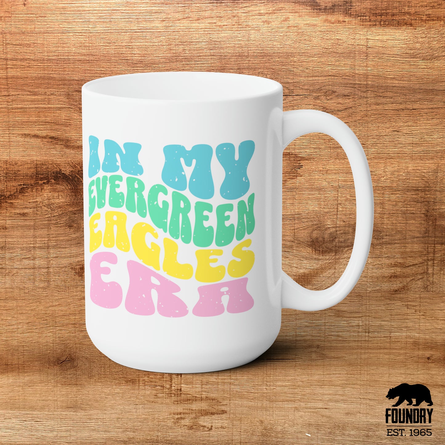 In My Evergreen Eagles Era - Ceramic Mug 15oz