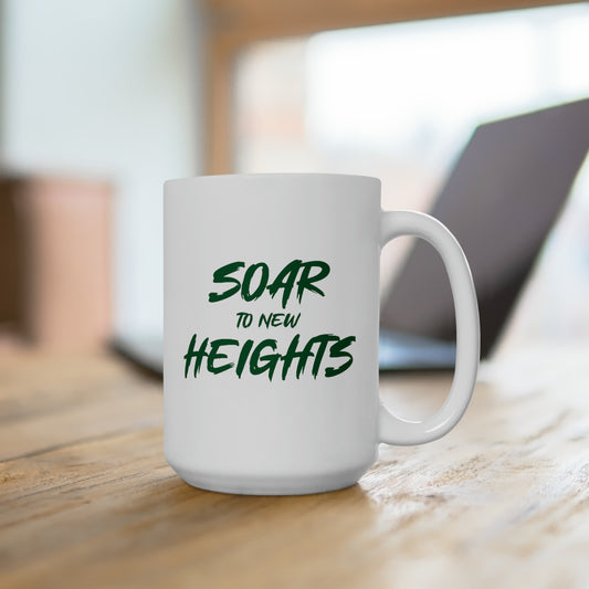 Soar To New Heights - Ceramic Mug 15oz