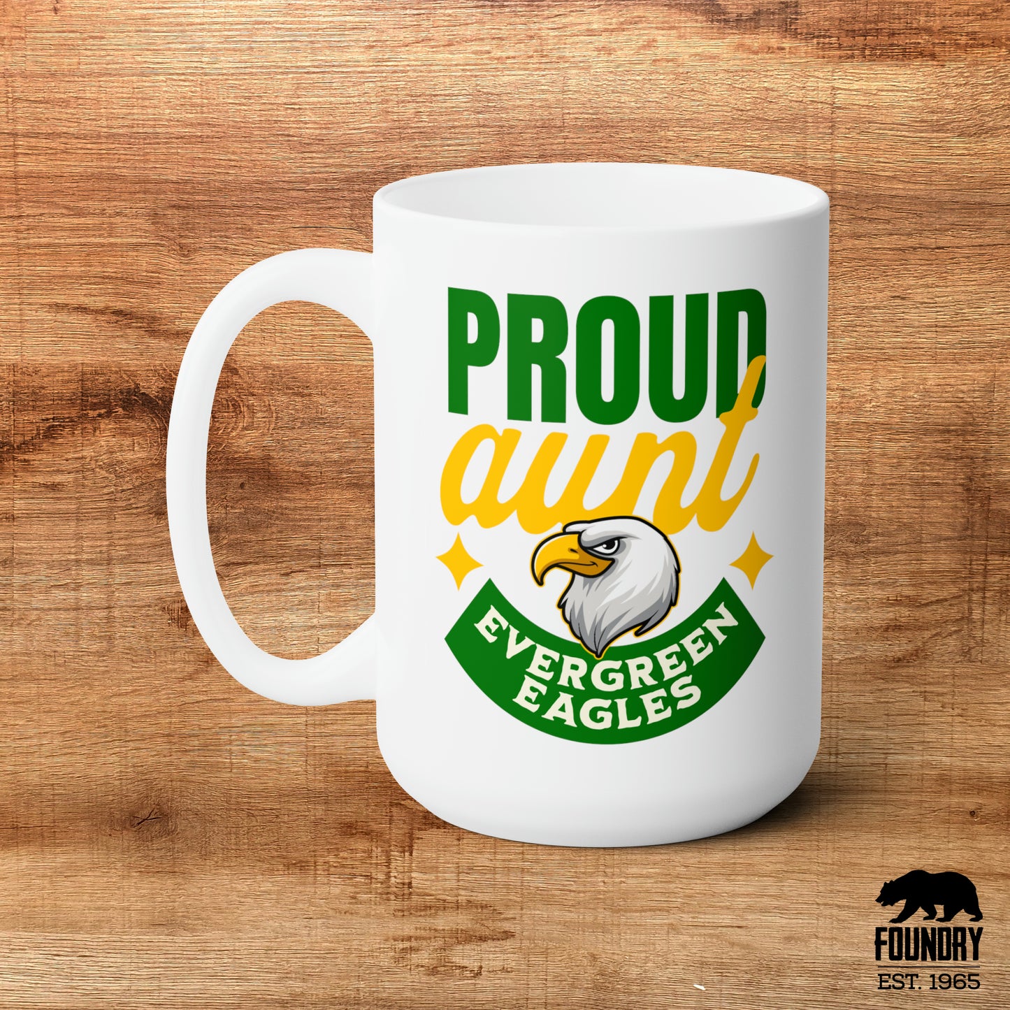 Proud Aunt - Ceramic Mug 15oz
