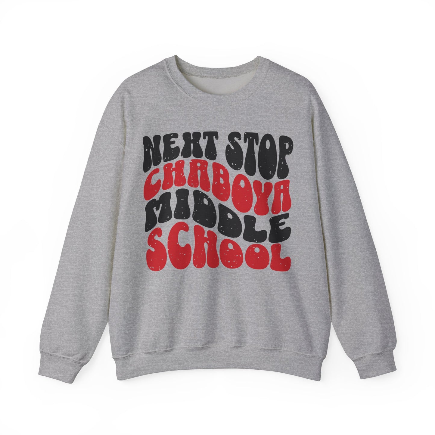 Next Stop Chaboya Middle School Crewneck - Adult