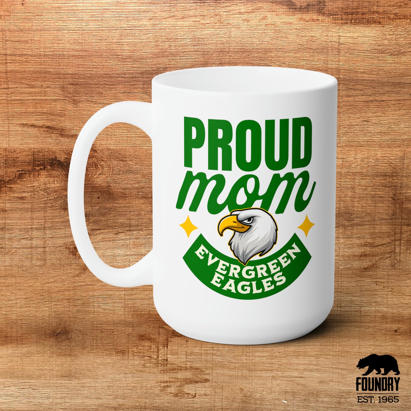 Proud Mom - Ceramic Mug 15oz