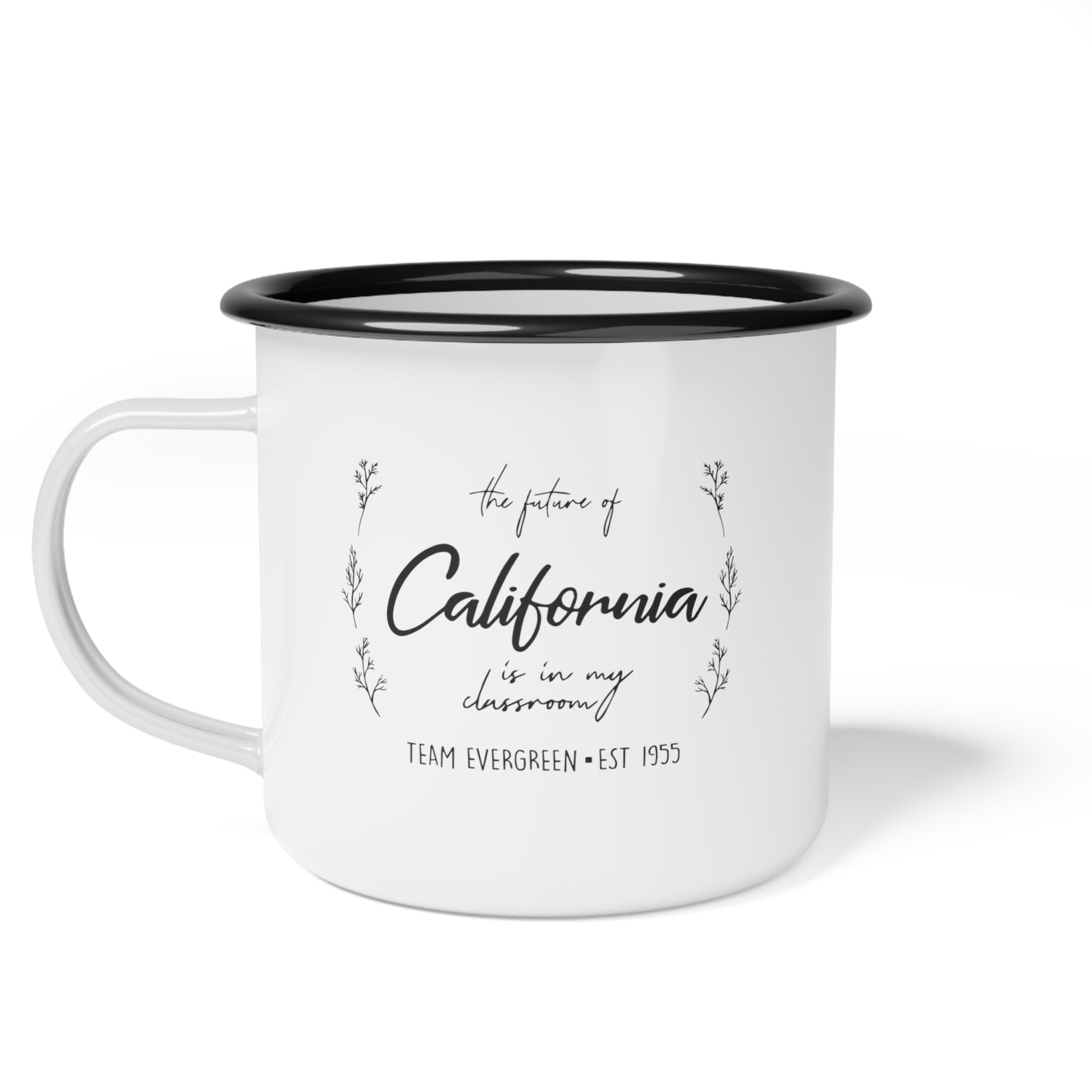 The Future Of California Is In My Room - Enamel Camp Cup