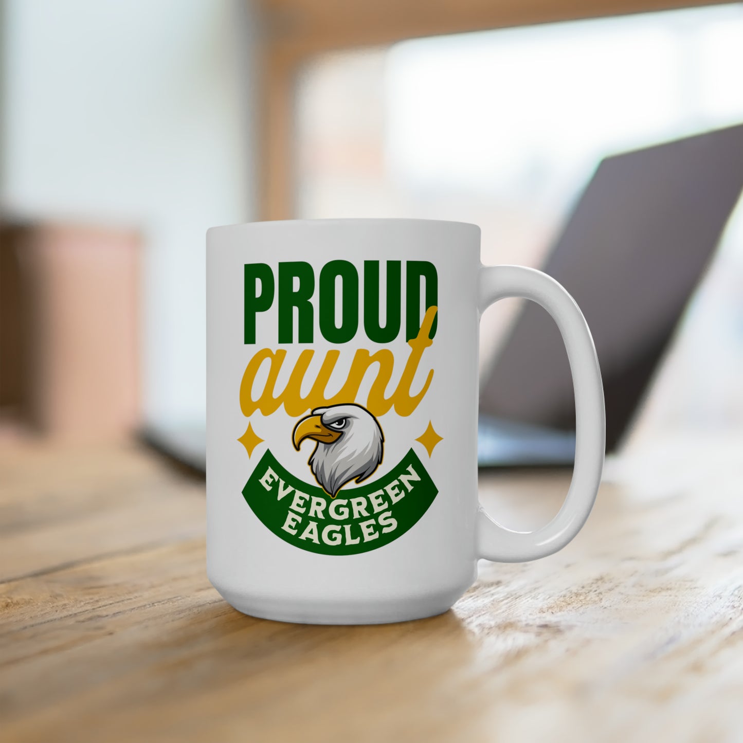 Proud Aunt - Ceramic Mug 15oz