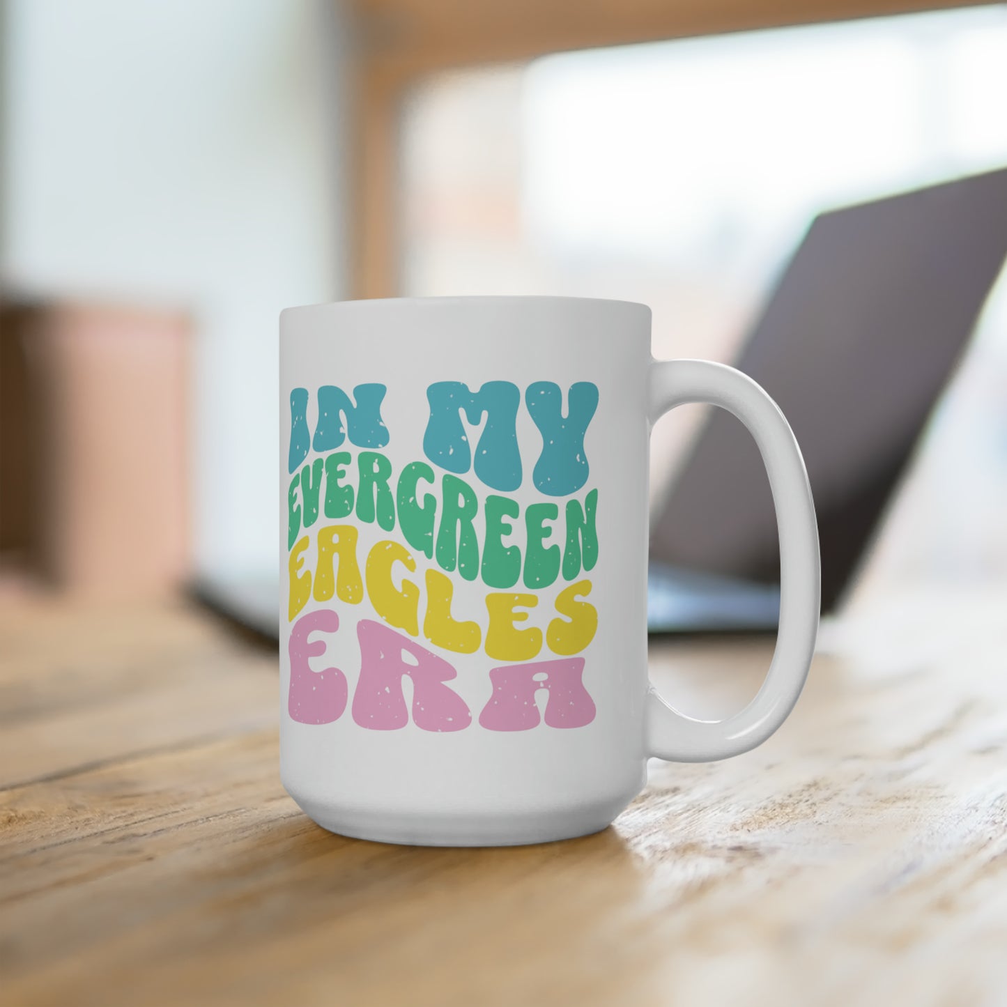 In My Evergreen Eagles Era - Ceramic Mug 15oz